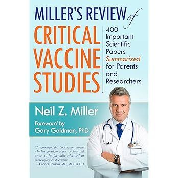 Miller’s Review of Critical Vaccine Studies, by Neil Z. Miller