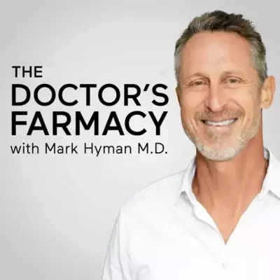 Link to: https://podcasts.apple.com/us/podcast/the-doctors-farmacy-with-mark-hyman-m-d/id1382804627